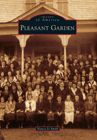 Title: Pleasant Garden, Author: Nancy Jo Smith