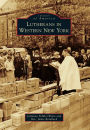 Lutherans in Western New York (Images of America Series)