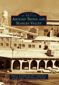 Title: Around Trona and Searles Valley, Author: James L. Fairchild