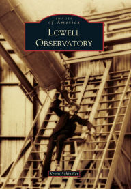 Title: Lowell Observatory, Author: Kevin Schindler