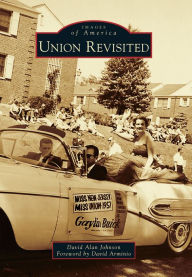 Title: Union Revisited, Author: David Alan Johnson