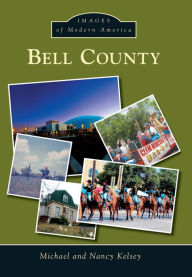 Title: Bell County, Author: Michael Kelsey