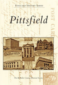 Title: Pittsfield, Author: The Berkshire County Historical Society