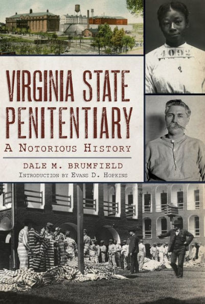 Virginia State Penitentiary: A Notorious History