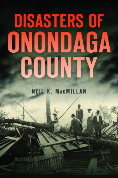 Disasters of Onondaga County