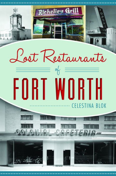 Lost Restaurants of Fort Worth