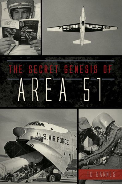 The Secret Genesis of Area 51