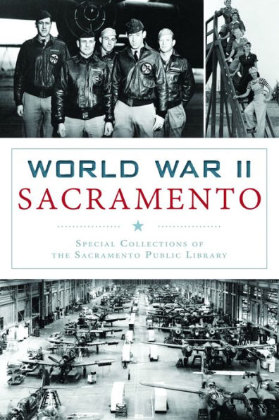 World War II Sacramento