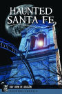 Haunted Santa Fe