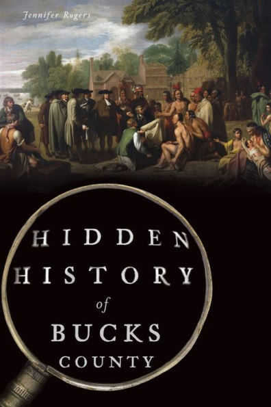 Hidden History of Bucks County