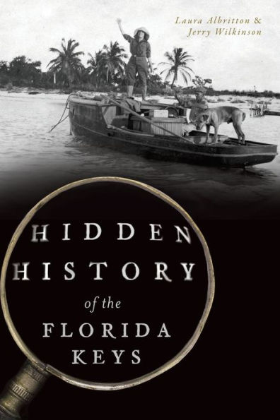 Hidden History of the Florida Keys