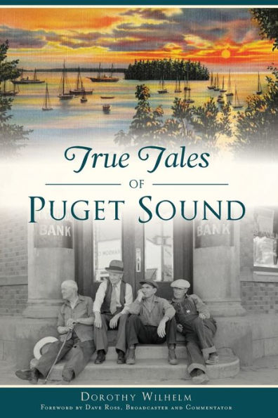 True Tales of Puget Sound