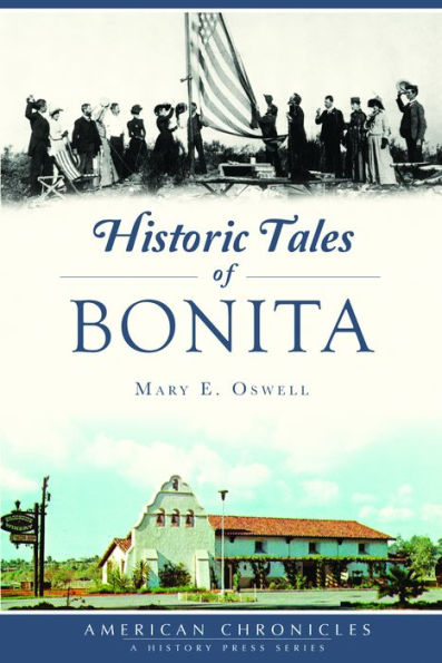 Historic Tales of Bonita