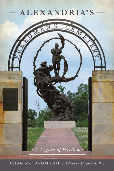 Alexandria's Freedmen's Cemetery: A Legacy of Freedom