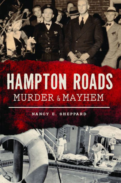 Hampton Roads Murder & Mayhem