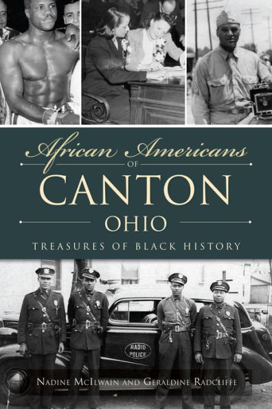 African Americans of Canton, Ohio: Treasures of Black History