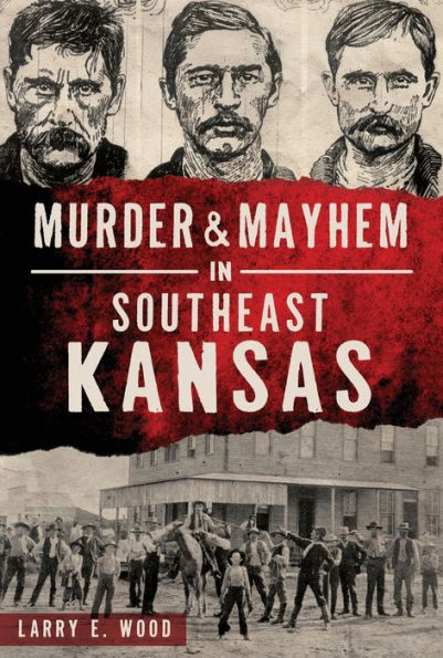 Murder & Mayhem Southeast Kansas