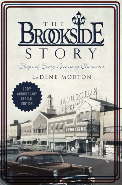 The Brookside Story: Shops of Every Necessary Character