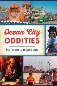 Title: Ocean City Oddities, Author: Kristin Helf