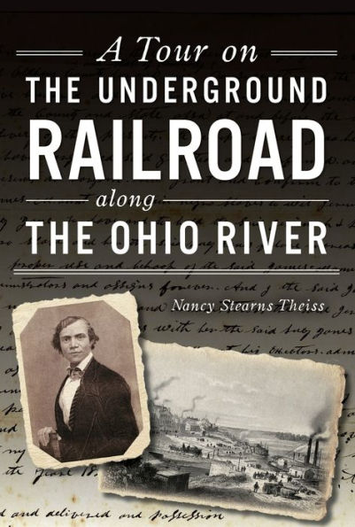 A Tour on the Underground Railroad along Ohio River