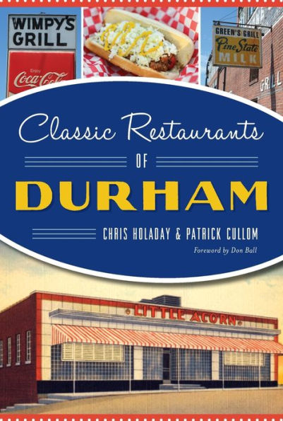 Classic Restaurants of Durham