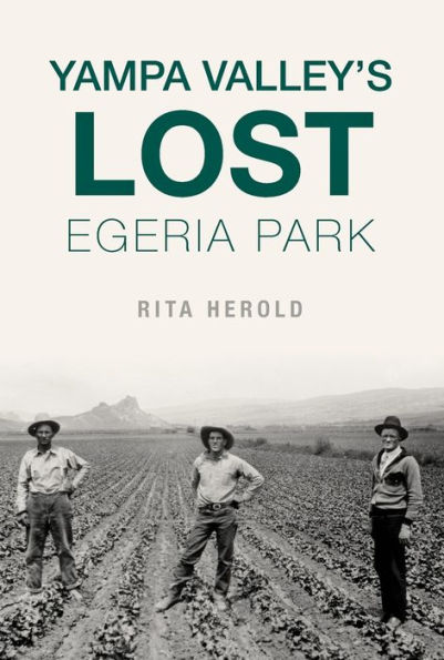 Yampa Valley's Lost Egeria Park