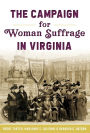 The Campaign for Woman Suffrage in Virginia