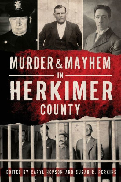 Murder & Mayhem Herkimer County