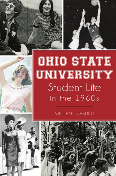 Ohio State University Student Life the 1960s