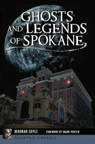 Free sales audio book downloads Ghosts and Legends of Spokane RTF iBook FB2 (English literature) 9781467146357