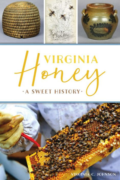 Virginia Honey: A Sweet History