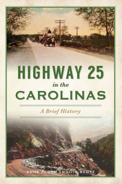 Highway 25 in the Carolinas: A Brief History