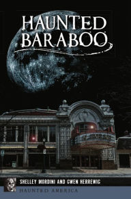 Download free books for ipods Haunted Baraboo RTF ePub by 