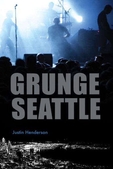 Grunge Seattle