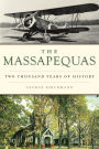 The Massapequas: Two Thousand Years of History