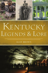 Kentucky Legends and Lore