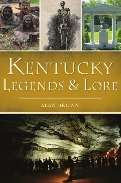 Kentucky Legends & Lore