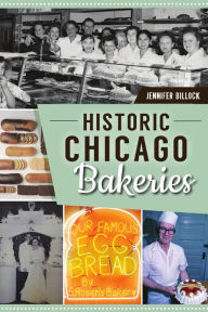 Textbook downloads free Historic Chicago Bakeries