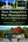 New Hampshire War Monuments: The Stories Behind the Stones