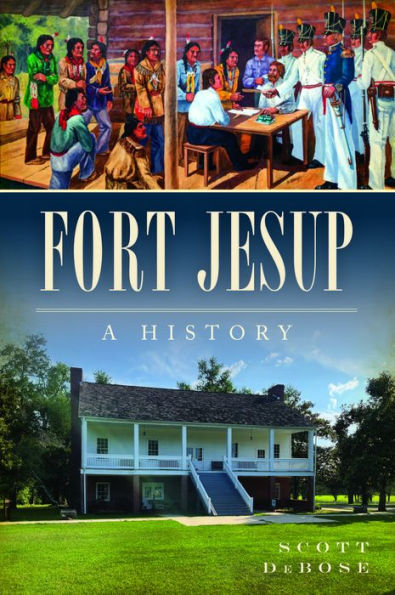 Fort Jesup: A History