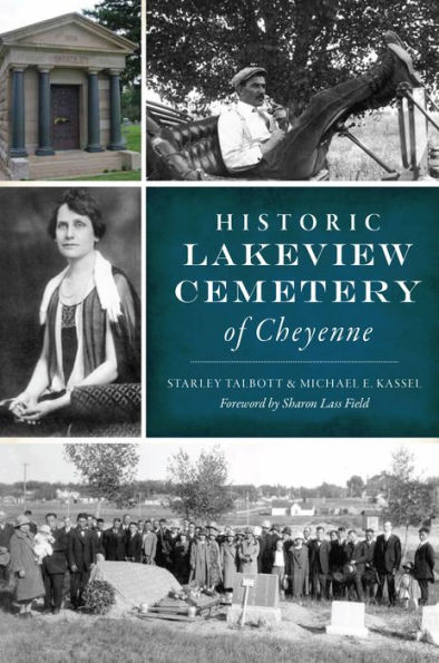 Historic Lakeview Cemetery of Cheyenne