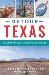 Free ebook downloads for nook tablet Detour Texas: Peculiar Places & Historic Destinations 9781467154338