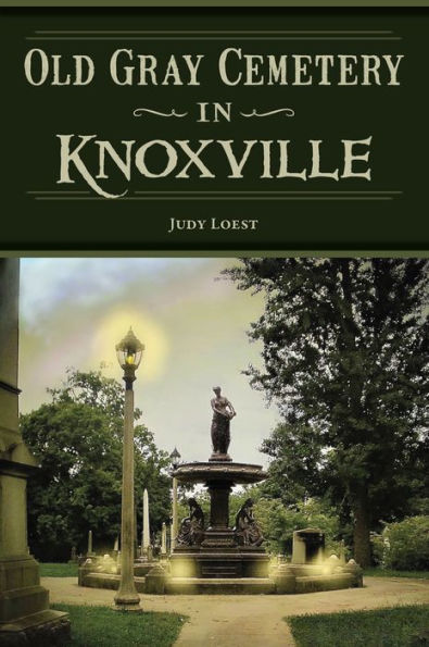Old Gray Cemetery Knoxville