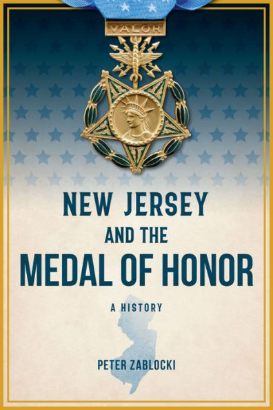New Jersey and the Medal of Honor: A History