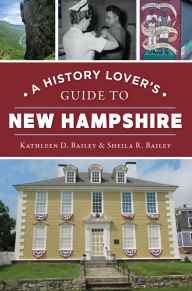 Ebooks free download rapidshare A History Lover's Guide to New Hampshire