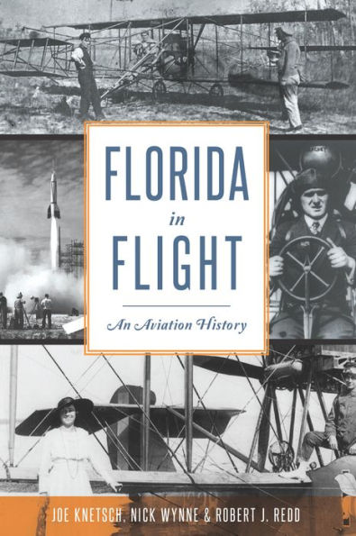 Florida Flight: An Aviation History