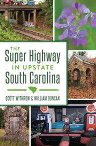 Free online english books download The Super Highway in Upstate South Carolina