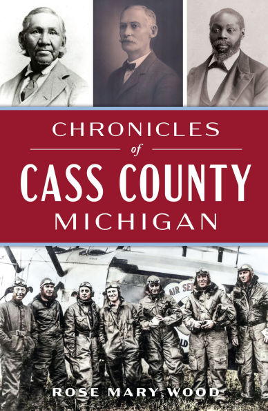 Chronicles of Cass County, Michigan