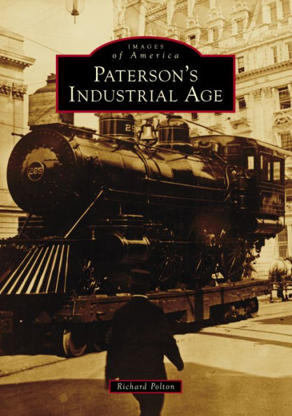 Paterson's Industrial Age