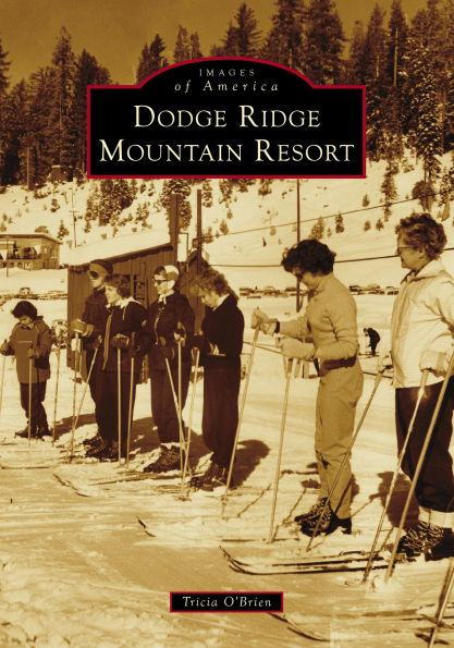 Dodge Ridge Mountain Resort
